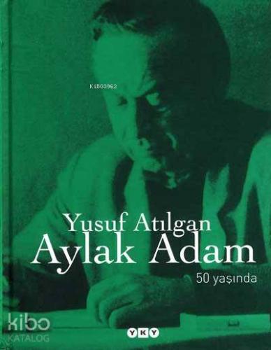 Aylak Adam; 50. Yıl Özel Baskı