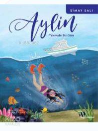 Aylin - Teknede Bir Gün