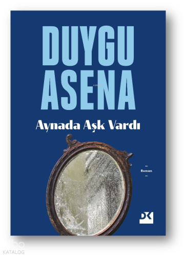 Aynada Aşk Vardı