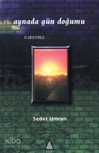 Aynada Gün Doğumu | Sedat Umran | İz Yayıncılık
