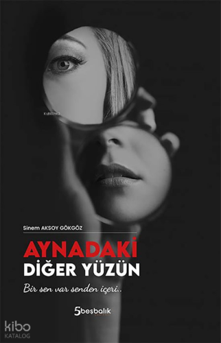 Aynadaki Diğer Yüzün