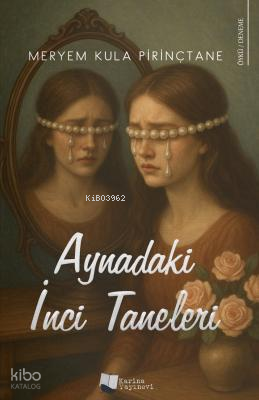 Aynadaki İnci Taneleri