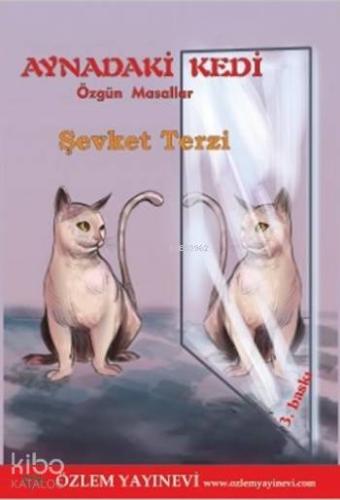 Aynadaki Kedi; Özgün Masallar