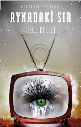 Aynadaki Sır; Gerçeğin Yalansa