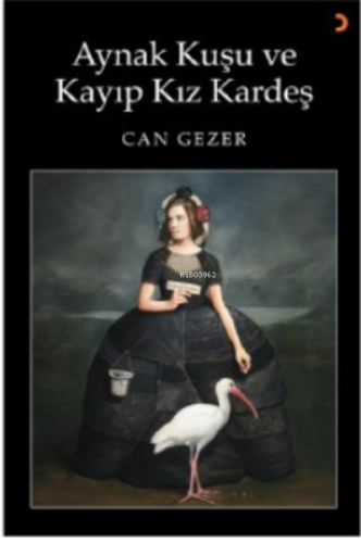 Aynak Kuşu ve Kayıp Kız Kardeş