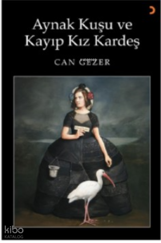 Aynak Kuşu ve Kayıp Kız Kardeş