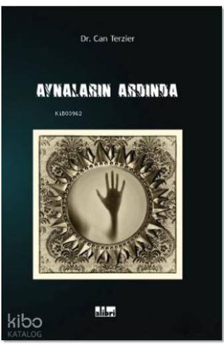 Aynaların Ardından | Can Terzier | Alibri Yayınları
