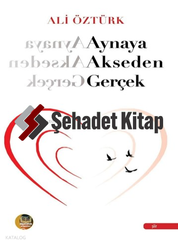 Aynaya Akseden Gerçek