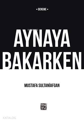 Aynaya Bakarken