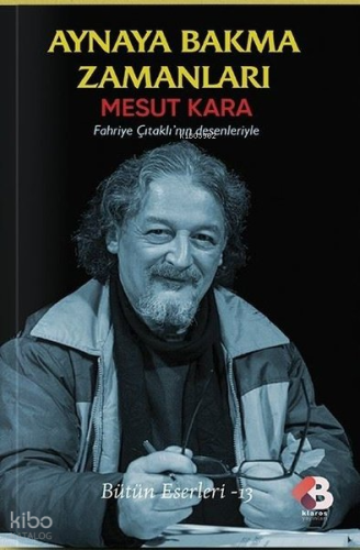 Aynaya Bakma Zamanları - Fahriye Çıtaklı'nın Desenleriyle