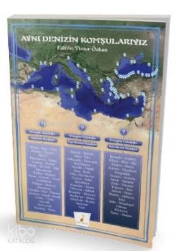 Aynı Denizin Komşularıyız