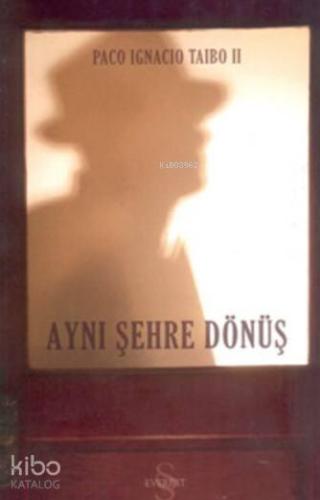 Aynı Şehre Dönüş