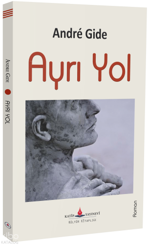 Ayrı Yol | Andre Gide | Katip Yayınevi