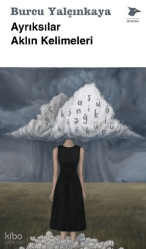 Ayrıksılar - Aklın Kelimeleri