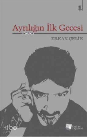 Ayrılığın İlk Gecesi