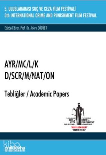 Ayrımcılık Discormination; 5.Uluslararası Suç ve Ceza Film Festivali