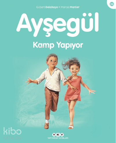 Ayşegül 26 - Kamp Yapıyor