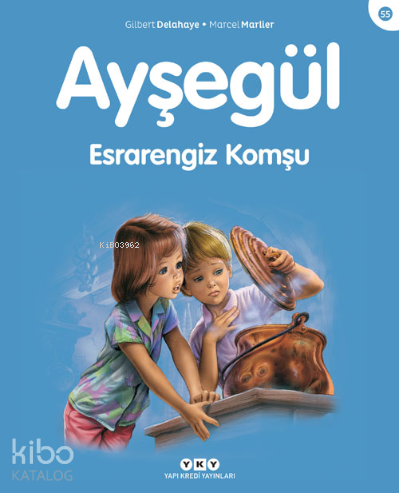 Ayşegül - Esrarengiz Komşu 55. Kitap