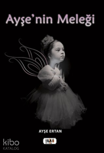 Ayşe'nin Meleği