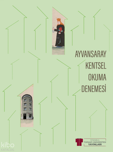Ayvansaray Kentsel Okuma Denemesi (Ciltli)