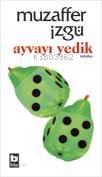 Ayvayı Yedik