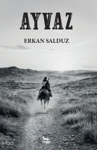 Ayvaz | Erkan Salduz | Ceylan Yayınları