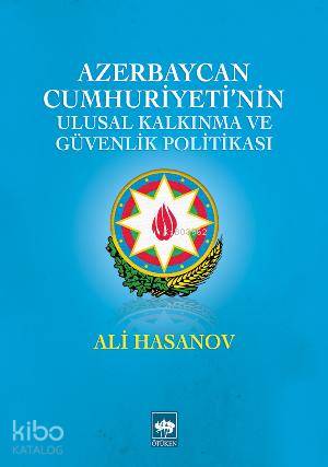 Azerbaycan Cumhuriyeti'nin Ulusal Kalkınma ve Güvenlik Politikası