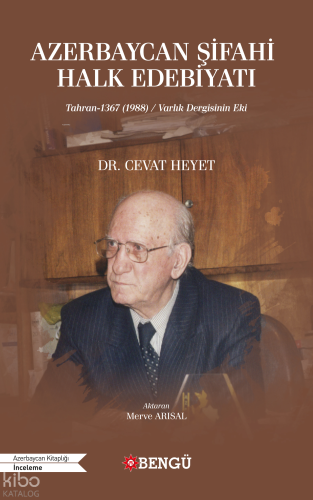 Azerbaycan Şifahi Halk Edebiyatı;Tahran-1367 (1988) - Varlık Dergisinin Eki