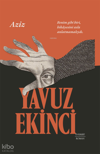 Aziz (Ciltli) | Yavuz Ekinci | Everest Yayınları