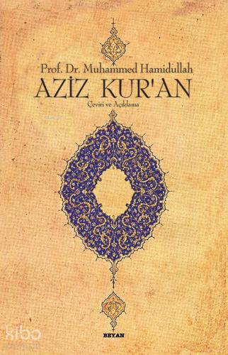 Aziz Kur'an Çeviri ve Açıklama; (Küçük Boy, Metinli, Ciltli)