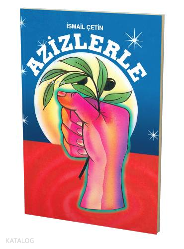 Azizlerle | İsmail Çetin | Dilara Yayınları