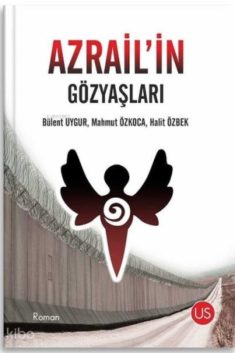 Azrail'in Gözyaşları | Halit Özbek | Us Yayıncılık