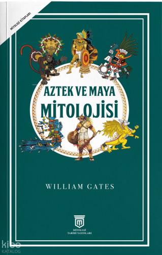 Aztek ve Maya Mitolojisi