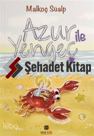 Azur ile Yengeç | Malkoç Süalp | Nova Kids