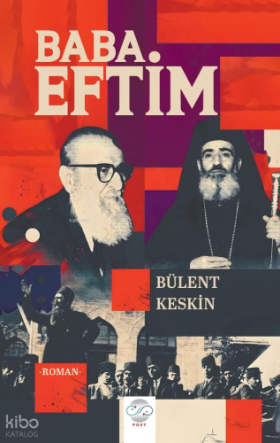 Baba Eftim | Bülent Keskin | Post Yayınevi