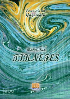 Baba - Kız Tık Nefes