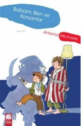 Babam Ben ve Korsanlar