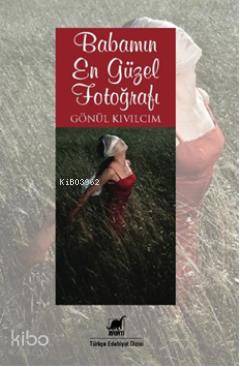 Babamın En Güzel Fotoğrafı