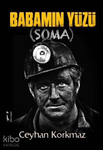 Babamın Yüzü Soma