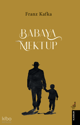 Babaya Mektup | Franz Kafka | Orion Kitabevi
