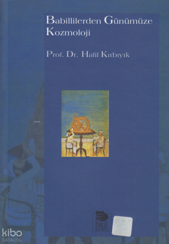 Babillilerden Günümüze Kozmoloji