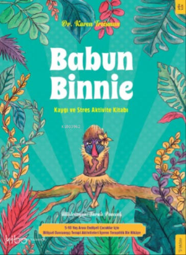 Babun Binnie;Kaygı ve Stres Aktivite Kitabı | Karen Treisman | Sola Ki