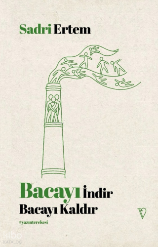 Bacayı İndir Bacayı Kaldır | Sadri Ertem | Vacilando Kitap
