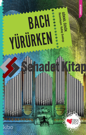 Bach Yürürken