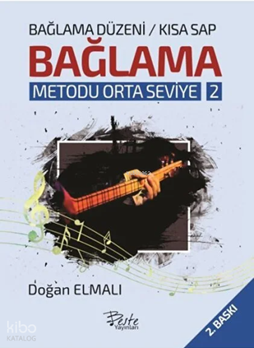 Bağlama Düzeni Bağlama Metodu Orta Seviye - 2 (Kısa Sap)