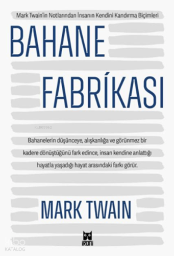 Bahane Fabrikası | Mark Twain | İroni Kitap