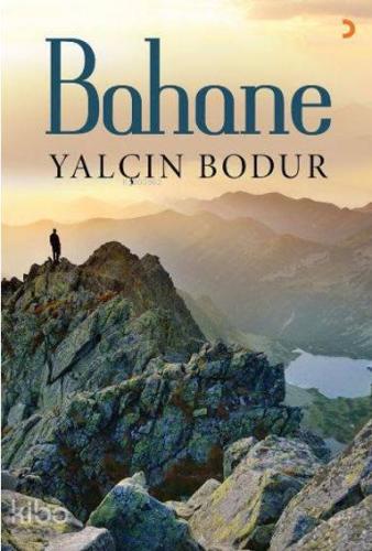 Bahane | Yalçın Bodur | Cinius Yayınları
