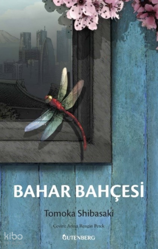Bahar Bahçesi | Tomoka Shibasaki | Gutenberg