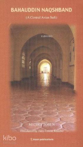 Bahauddin Naqshband: A Central Asian Sufi