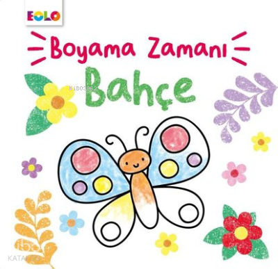 Bahçe - Boyama Zamanı | Şebnem Kepkep | Eolo Yayıncılık